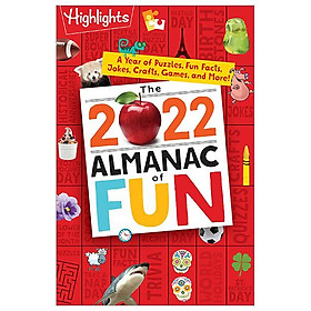 The 2022 Almanac Of Fun: A Year Of Puzzles, Fun Facts, Jokes, Crafts, Games, And More! - Đang cập nhật