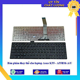 Bàn phím cho laptop Asus K55 A55BM - Hàng Nhập Khẩu