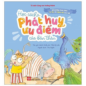 Bồi Dưỡng Tính Cách Tự Tin Và Mạnh Mẽ Cho Trẻ - Học Cách Phát Huy Ưu Điểm Của Bản Thân - Taejin Cho