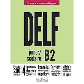[Tải ebook] Sách học tiếng Pháp: DELF scolaire et junior B2 + audio en téléchargement Nouveau format d’épreuves PDF