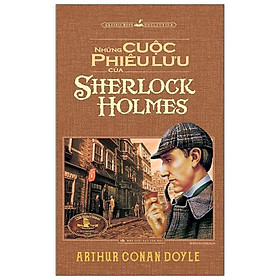 [Download Sách] Những Cuộc Phiêu Lưu Của Sherlock Holmes (Tái Bản 2022)
