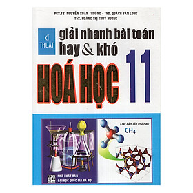 Nơi bán Kĩ Thuật Giải Nhanh Bài Toán Hay & Khó Hóa 11 - Giá Từ -1đ