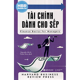 HBR Guide To - Tài Chính Dành Cho Sếp (Tái Bản) ( tặng kèm bookmark Sáng Tạo )