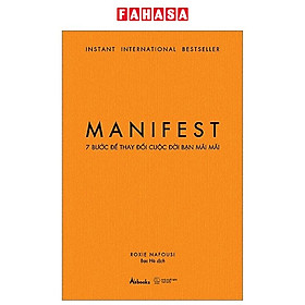 Manifest - 7 Bước Để Thay Đổi Cuộc Đời Bạn Mãi Mãi