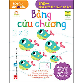 Bộ Sách Viết Và Xóa - 150++ Hoạt Động Rèn Luyện Tư Duy - Bảng Cửu Chương