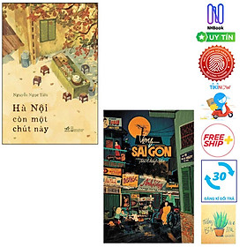 Combo Vọng Sài Gòn Và Hà Nội Còn Một Chút Này ( Tặng sổ tay)