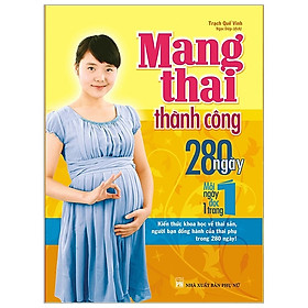 Hình ảnh sách Sách - Mang Thai Thành Công - 280 Ngày, Mỗi Ngày Đọc Một Trang (Minh Long Books)