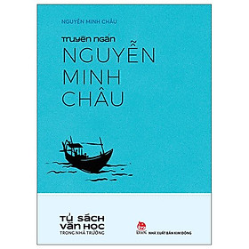 Truyện Ngắn Nguyễn Minh Châu