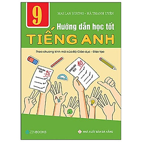 Hướng Dẫn Học Tốt Tiếng Anh 9