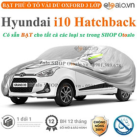 Bạt che phủ xe ô tô Hyundai Grand i10 Hatchback vải dù 3 lớp CAO CẤP BPXOT - OTOALO