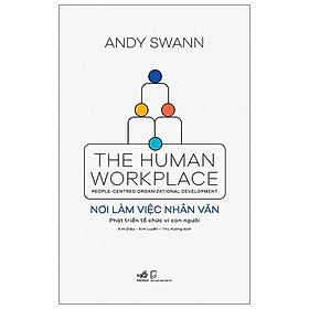 Nơi Làm Việc Nhân Văn - The Human Workplace