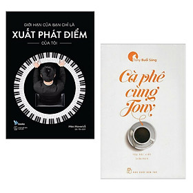 Hình ảnh Combo Sách Tư Duy - Kỹ Năng Sống Hay : Giới Hạn Của Bạn Chỉ Là Xuất Phát Điểm Của Tôi + Cà Phê Cùng Tony (Tặng Kèm Bookmark Green Life )