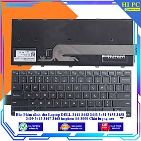 Mua Bàn Phím dành cho Laptop DELL 3441 3442 3443 3451 3452 3458 3459 3465 3467 3468 inspiron 14-3000 Chất lượng cao - Hàng Nhập Khẩu