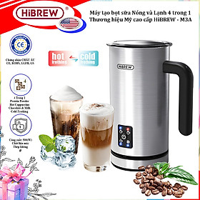 Mua Máy tạo bọt sữa Nóng và Lạnh 4 trong 1 Thương hiệu Mỹ cao cấp HiBREW - M3A - HÀNG NHẬP KHẨU