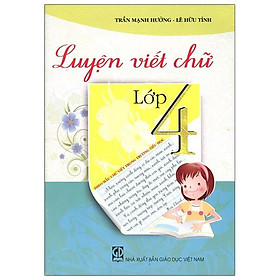 [Tải ebook] Luyện Viết Chữ Lớp 4 (2022) PDF