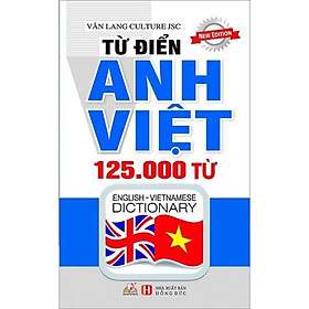 Từ Điển Anh – Việt 125.000 Từ
