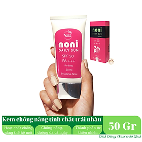 Kem chống nắng dưỡng da từ Trái nhàu SPF 50 PA +++ – Noni Daily Sun 50 ml (for Body) - Lên tone da nhẹ, da mềm mượt và căng mịn, Ít để lại vệt trắng