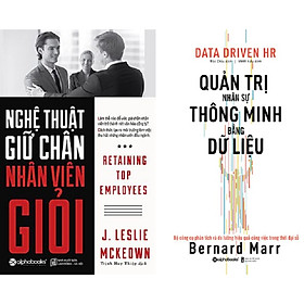 [Download Sách] Combo Nghệ Thuật Giữ Chân Nhân Viên Giỏi + Quản Trị Nhân Sự Thông Minh Bằng Dữ Liệu