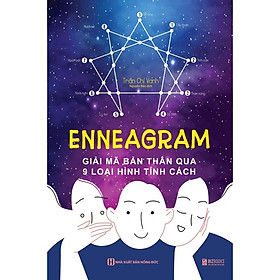 Enneagram: Giải mã bản thân qua 9 loại hình tính cách - Bản Quyền