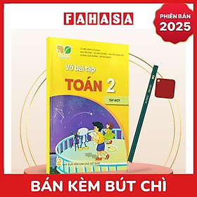 Sách Giáo Khoa Vở Bài Tập Toán 2 - Tập 1 (Kết Nối) (Phiên Bản 2025) - Kèm Bút Chì