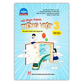 Sách - Vở thực hành Tiếng Việt 3 - Tập 2 (Bộ sách Chân trời sáng tạo)