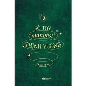 Sổ Tay "Manifest" Thịnh Vượng