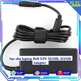 Sạc cho laptop Dell XPS M1300 M1530 Adapter - Kèm Dây nguồn - Hàng Nhập Khẩu