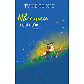 Như Mưa Ngọt Ngào_HNB