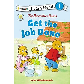 Sách - The Berenstain Bears Get the Job Done : Level 1 by Mike Berenstain (US edition, paperback)