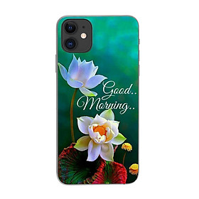 Ốp lưng dành cho điện thoại iPhone 11 in họa tiết Good morning
