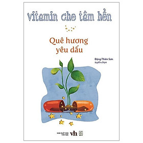 Vitamin Cho Tâm Hồn - Quê Hương Yêu Dấu