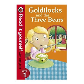 Hình ảnh Read It Yourself Level 1: Goldilocks And The Three Bears New Look