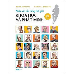 Nhân vật nổi tiếng thế giới – Khoa học và phát minh (Tái Bản 2020)
