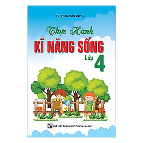 Hình ảnh Thực Hành Kỹ Năng Sống Lớp 4 (Màu)