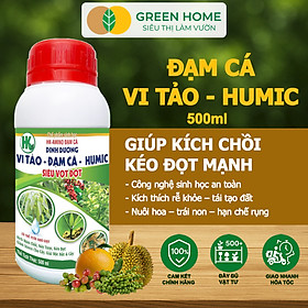 Phân Đạm Cá - Vi Tảo - Humic GreenHome, Chai 500ml, Siêu Vọt Đọt, Kích Rễ Mạnh Mẽ Cho Mọi Cây Trồng