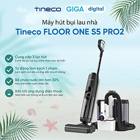 Mua Máy hút bụi lau nhà Tineco FLOOR ONE S5 PRO2