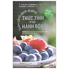 [Download Sách] Toàn Cảnh Dinh Dưỡng - Thức Tỉnh Và Hành Động (Tái Bản)