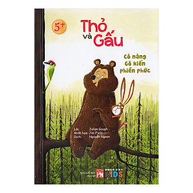 Sách Thỏ Và Gấu – Cô Nàng Gõ Kiến Phiền Phức