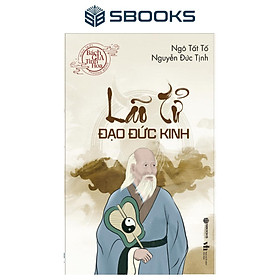 Hình ảnh Sách - Lão Tử Đạo Đức Kinh (Bách Gia Tinh Hoa) - SBOOKS