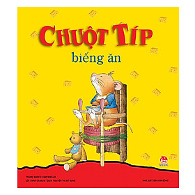 [Download Sách] Chuột Típ Biếng Ăn (Tái Bản 2019)