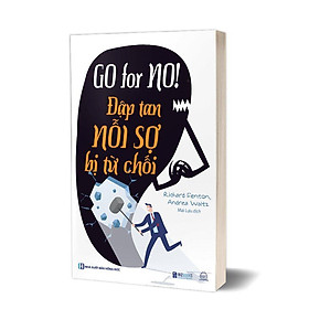 Go For No! Đập Tan Nỗi Sợ Bị Từ Chối - Bản Quyền