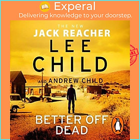 Sách - Better Off Dead - (Jack Reacher 26) by Lee Child (UK edition, audio)