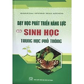 [Download Sách] Dạy Học Phát Triển Năng Lực Môn Sinh Học THPT