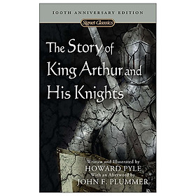 Ảnh bìa The Story Of King Arthur And His Knights (Signet Classics)