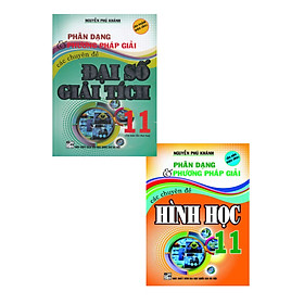 [Download Sách] Combo Sách Phân Dạng Và Phương Pháp Giải Các Chuyên Đề Toán 11 (Bộ 2 Cuốn)