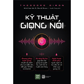 Sách - KỸ THUẬT GIỌNG NÓI ( Theodore Dimon)