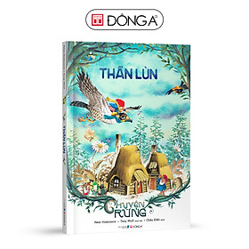 Sách Chuyện Rừng - Thần Lùn