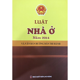 Sách luật nhà ở năm 2014 và văn bản hướng dẫn thi hành