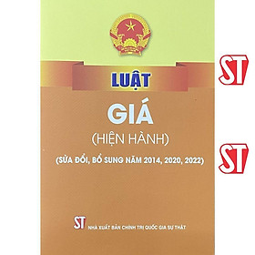 Luật Giá (Hiện Hành) (Sửa Đổi, Bổ Sung Năm 2014, 2020, 2022) - NXB Chính Trị Quốc Gia - 2020