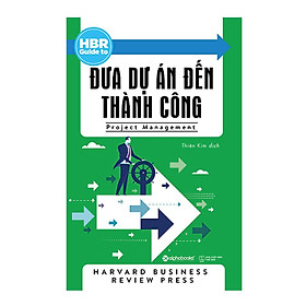 Hình ảnh HBR Guide To - Đưa Dự Án Đến Thành Công Tặng ( Tặng Kèm Bookmark Tuyệt Đẹp )